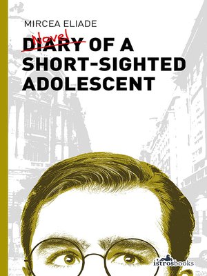 cover image of Diary of a Short-Sighted Adolescent